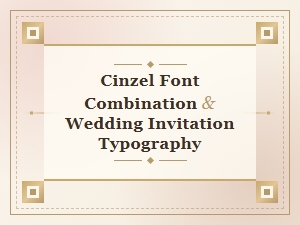 Cinzel Font Combinations for Elegant Wedding Invitation Typography